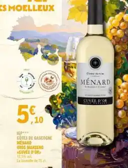 E.Leclerc Ménard Cuvée d'Or offre