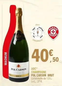 E.Leclerc AOC CHAMPAGNE POL CARSON BRUT offre