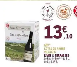 E.Leclerc AOP CÔTES DU RHÔNE VILLAGES RIVES & TERRASSES offre