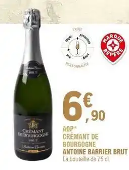 E.Leclerc Crémant de Bourgogne Antoine Barrier Brut offre