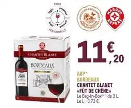 E.Leclerc CHANTET BLANET FÛT DE CHÊNE offre
