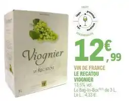 E.Leclerc Vin de France Le Récatou Viognier offre