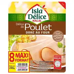 Carrefour ISLA DÉLICE Délice de poulet Halal Maxi Format offre