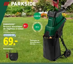 Lidl PARKSIDE Broyeur électrique de végétaux à lames offre