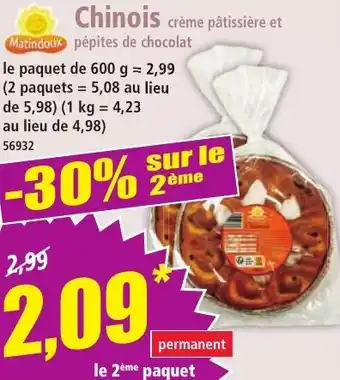 Norma Matindoux Chinois crème pâtissière et pépites de chocolat offre