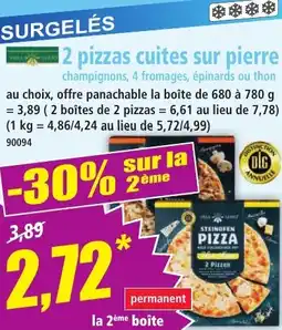 Norma 2 pizzas cuites sur pierre champignons, 4 fromages, épinards ou thon offre