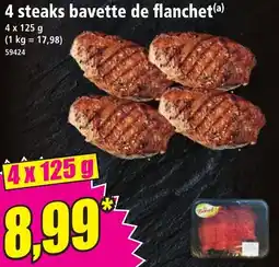 Norma 4 steaks bavette de flanchet offre