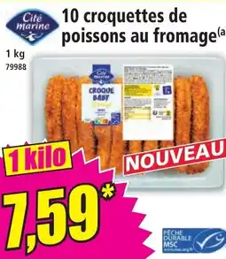 Norma Cite marine 10 croquettes de poissons au fromage offre