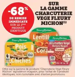 Super U Sur la gamme charcuterie vege fleury michon offre