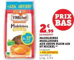 Super U Madeleines moelleuses aux oeufs plein air st michel offre