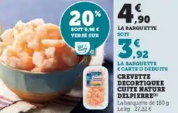 Super U Crevette decortiquee cuite nature delpierre offre