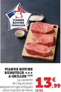 Super U Viande bovine rumsteck a griller offre