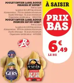 Super U Poulet entier label rouge fermier st sever offre