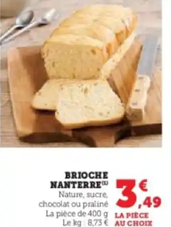 Super U Brioche nanterre offre
