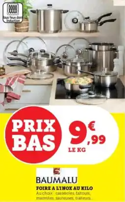 Super U Foire a l'inox au kilo offre