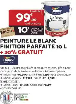 Bricomarché Peinture le blanc finition parfaite offre