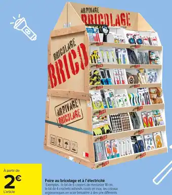 Carrefour Market Foire au bricolage et à l'électricité , offre