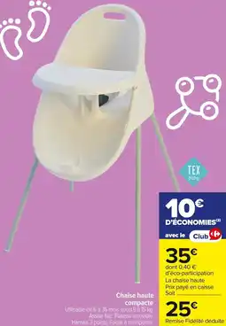 Carrefour Market Chaise haute compacte offre
