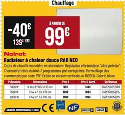 Tridôme NOIROT Radiateur à chaleur douce RAD NEO offre