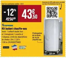 Tridôme SOPREMA Kit isolant chauffe-eau Inclut : 1 adhésif double face offre