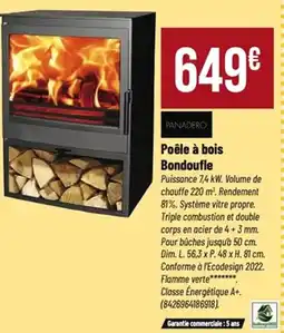 Tridôme PANADERO Poêle à bois Bondoufle offre