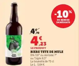 Hyper U Biere tete de mule offre