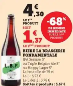 Hyper U Biere la brasserie fondamentale offre