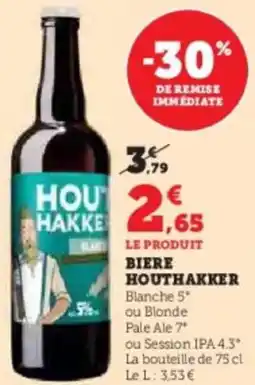 Hyper U Biere houthakker offre