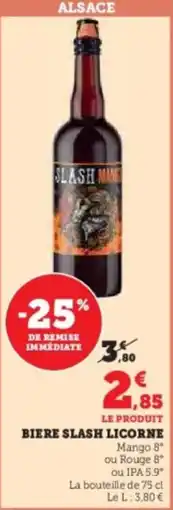 Hyper U Biere slash licorne offre