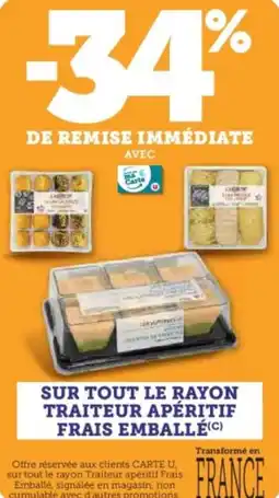 Super U Sur tout le rayon traiteur apéritif frais emballé offre