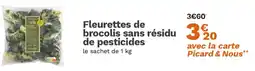 Picard Fleurettes de brocolis sans résidu de pesticides offre