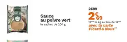 Picard Sauce au poivre vert offre