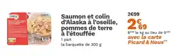 Picard Saumon et colin d'Alaska à l'oseille pommes de terre à l'étouffée offre
