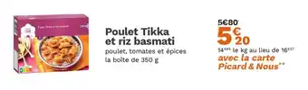 Picard Poulet Tikka et riz basmati offre