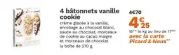 Picard 4 bâtonnets vanille cookie offre