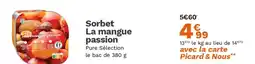 Picard Sorbet La mangue passion offre