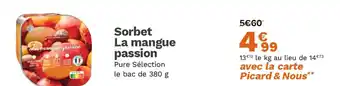 Picard Sorbet La mangue passion offre