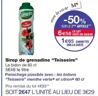 Monoprix TEISSEIRE Sirop de grenadine offre