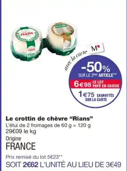 Monoprix RIANS Le crottin de chèvre offre