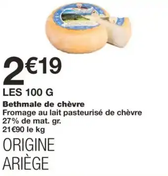 Monoprix Bethmale de chèvre offre