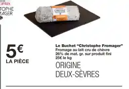 Monoprix CHRISTOPHE FROMAGER Le Buchet offre