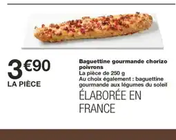 Monoprix Baguettine gourmande chorizo poivrons offre
