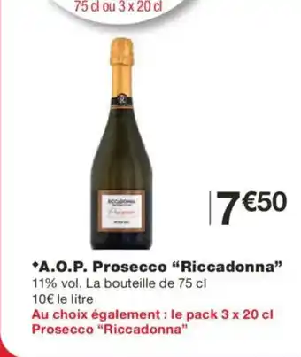 Monoprix RICCADONNA A.O.P. Prosecco offre