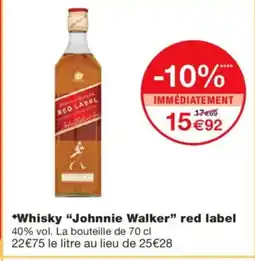 Monoprix JOHNNIE Whisky red label offre
