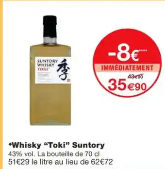 Monoprix TOKI Whisky Suntory offre