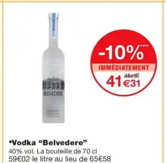Monoprix BELVEDERE Vodka offre