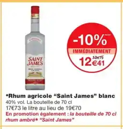 Monoprix SAINT JAMES Rhum agricole blanc offre