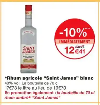 Monoprix SAINT JAMES Rhum agricole blanc offre