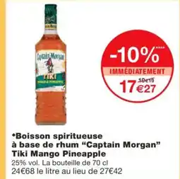 Monoprix CAPTAIN MORGAN Boisson spiritueuse à base de rhum Tiki Mango Pineapple offre