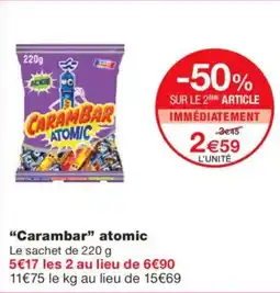 Monoprix CARAMBAR atomic offre